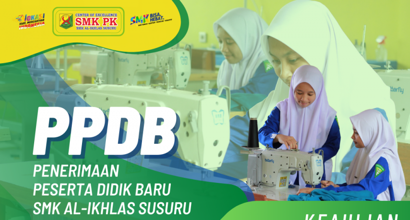 Gelombang Ke 2 Pendaftaran Siswa Baru Dibuka, SMK Al-Ikhlas Susuru siapkan Beasiswa, ini syaratnya !